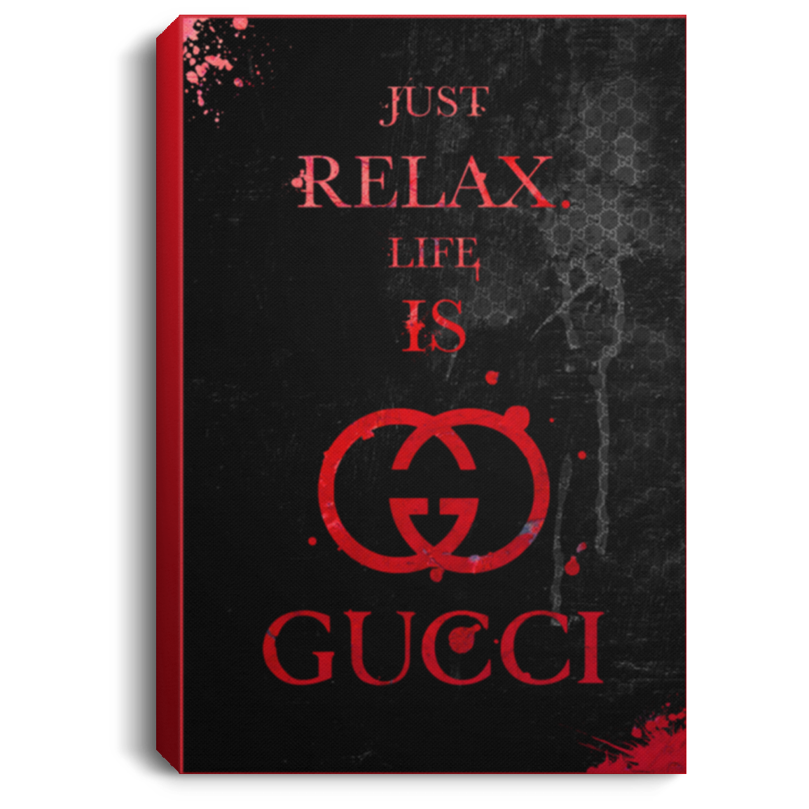 Life Is Gucci
